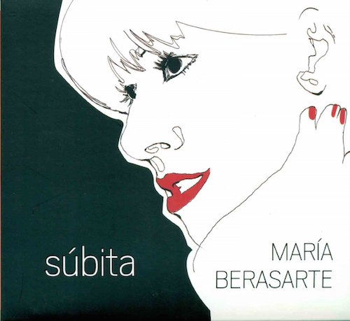 Súbita de María Berasarte: mezcla de influencias 