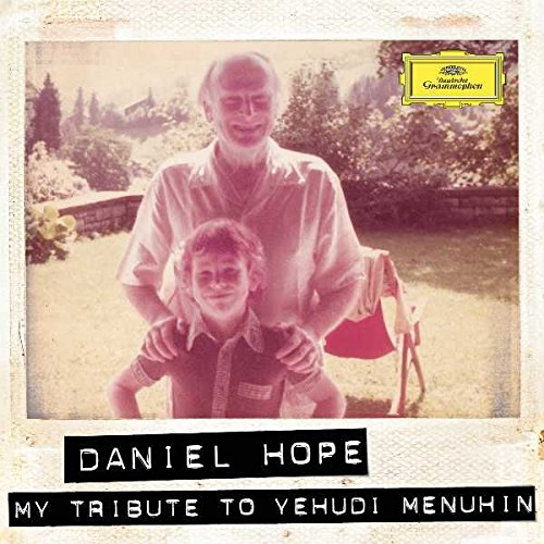 Daniel Hope: My tribute to Yehudi Menuhin.