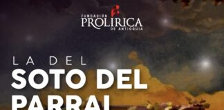 Cartel promocional de "La del Soto del Parral" de la Fundación Prolírica de Antioquia